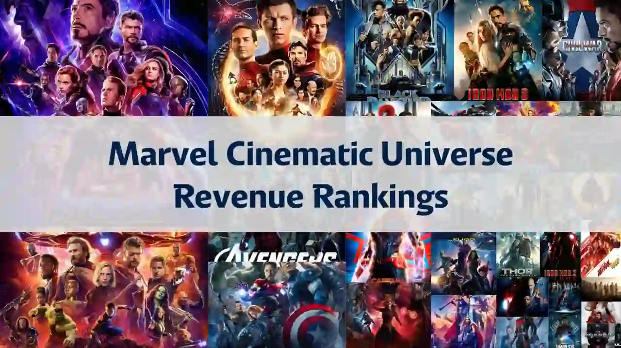 Top Grossing Rankings in the Marvel Cinematic Universe